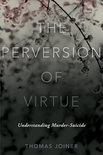 The Perversion of Virtue