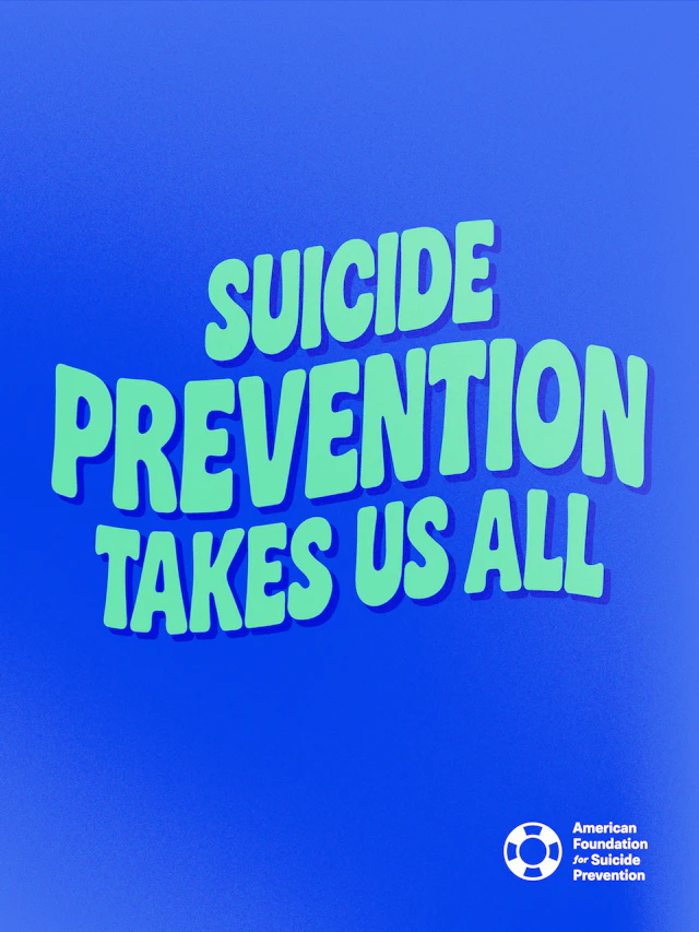 Suicide Prevention Takes Us All