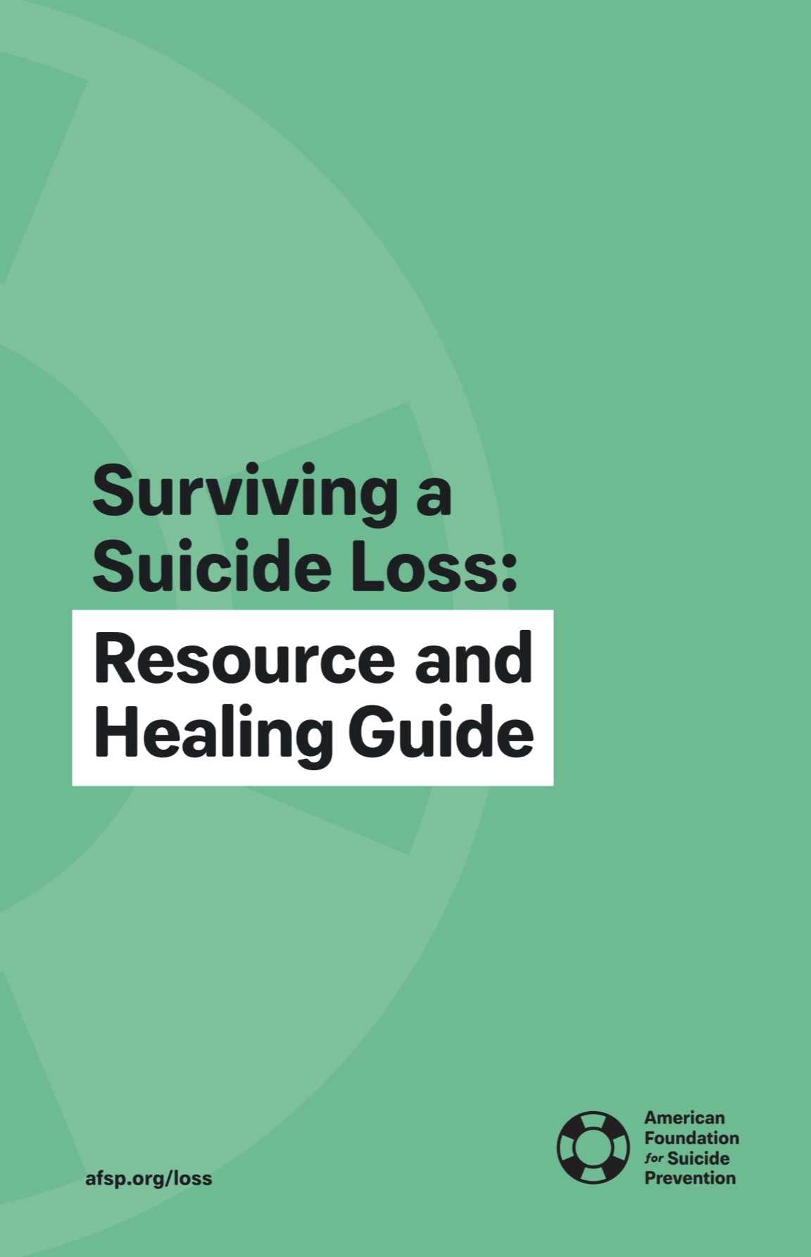 Surviving a Suicide Loss: Reseource and Healing Guide