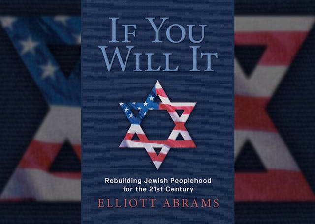 2024_10_14 Elliott Abrams on Whether American Jewry Can Restore Its Sense of Peoplehood – Featured Image