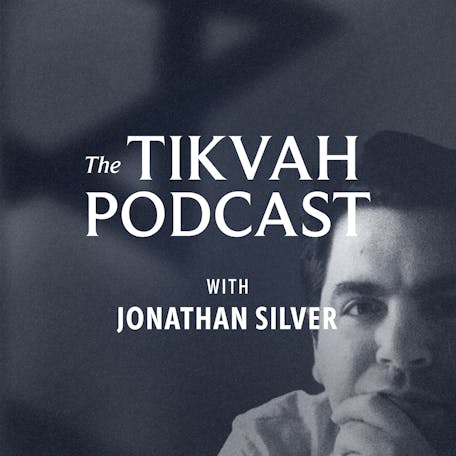 The Tikvah Podcast