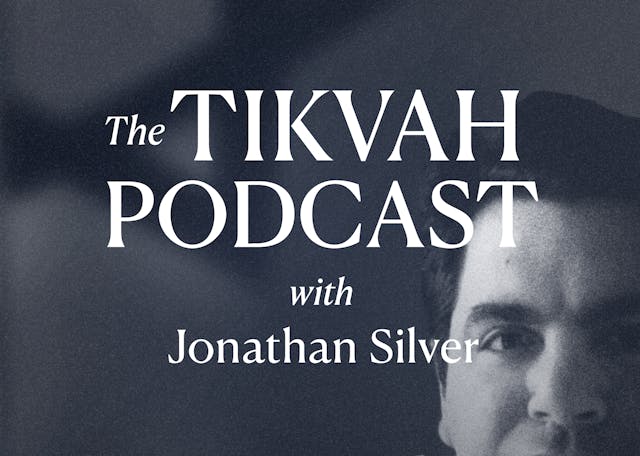 The Tikvah Podcast