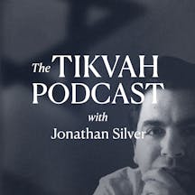 The Tikvah Podcast