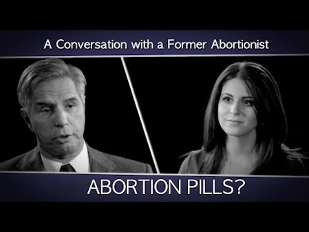A Conversation with a Former Abortionist: What about Abortion Pills? thumbnail