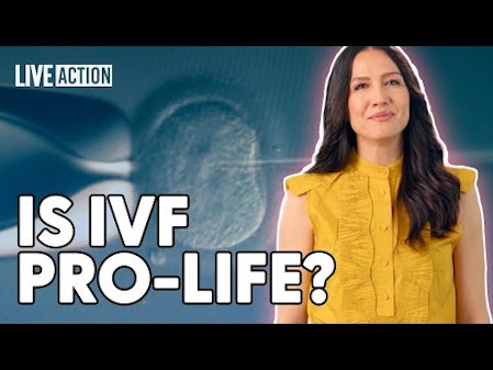 Can You Be Pro-Life And Support IVF? thumbnail