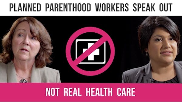 Managers Reveal Planned Parenthood is Not Real Health Care thumbnail