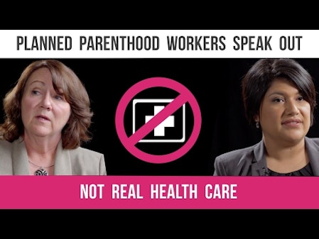Managers Reveal Planned Parenthood is Not Real Health Care thumbnail