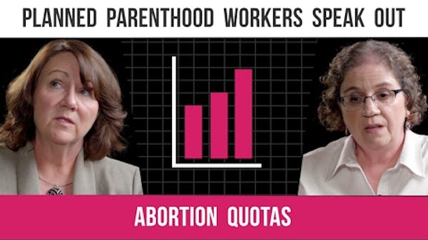 Planned Parenthood’s Abortion Quotas thumbnail