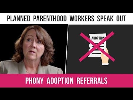 Planned Parenthood's Phony Adoption Referrals thumbnail