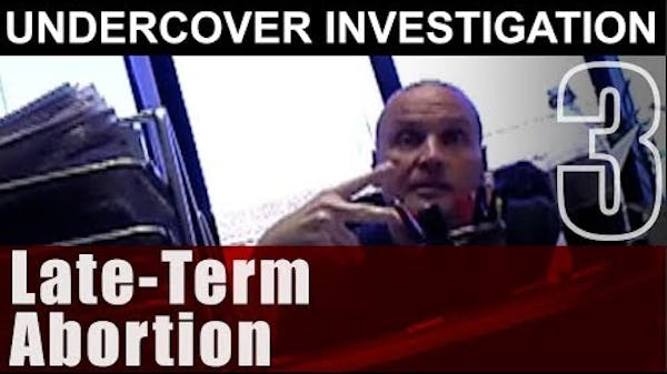 Inhuman: Undercover in America's Late-Term Abortion Industry - Washington, D.C. thumbnail