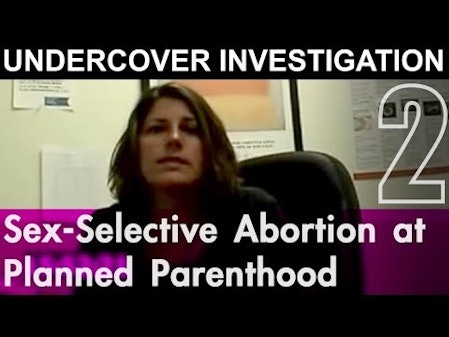 Sex-Selective Abortion: Part 2 - Undercover in NYC thumbnail