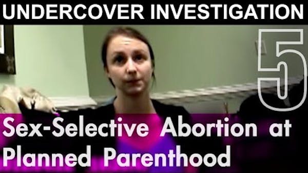 Part 5: North Carolina abortion clinics facilitate the killing of a girl, just because she's a girl. thumbnail