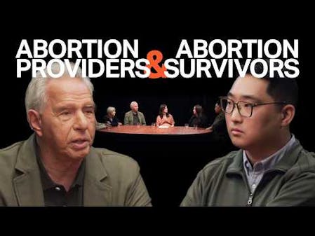 A Conversation Like No Other: Abortion Survivors & Abortion Providers Speak Face to Face thumbnail