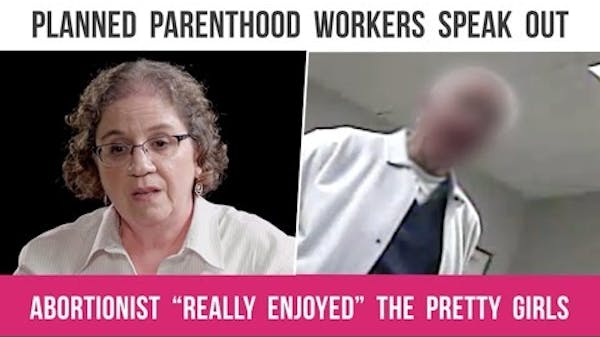 Abortionist "really enjoyed" the pretty girls thumbnail