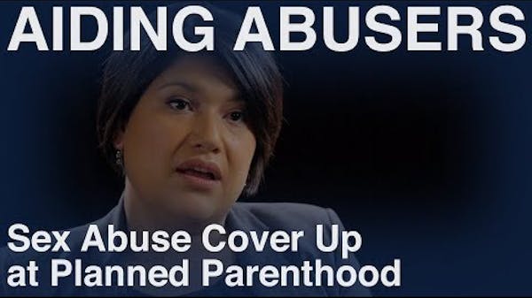 Sex Abuse Cover Up at Planned Parenthood - Lies about Retraining thumbnail