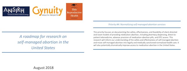 Abortion groups ANSIRH, Gynuity, IBIS want to normalize self-managed abortion 2018 strategy