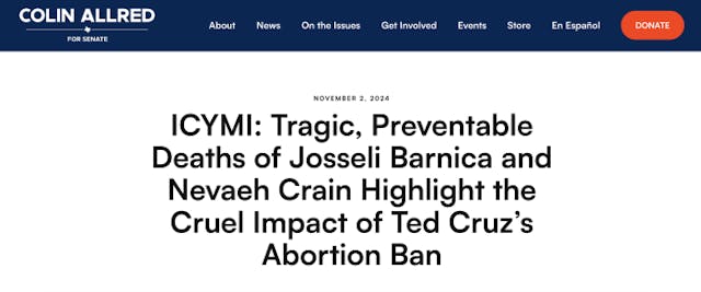 Headline on the website of Congressman Colin Allred re: Josseli Barnica and Nevaeh Crain. November 2, 2024 ‘PREVENTABLE’: How pro-abortion media is weaponizing reporting on maternal deaths image
