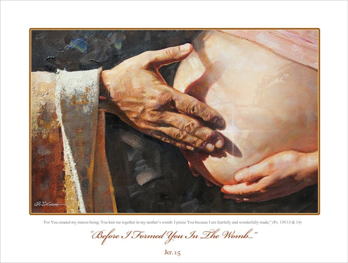“Before I Formed You in the Womb”