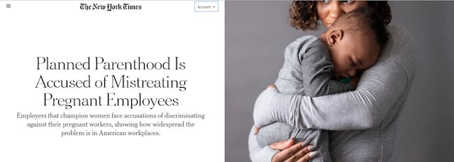 New York Times’ article on how Planned Parenthood treats pregnant employees Image: New York Times' article on how Planned Parenthood treats pregnant employees