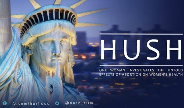 Hush the Documentary investigates Abortion Breast Cancer link Pro-choice film director finds shocking suppression of information regarding abortion-breast cancer link image