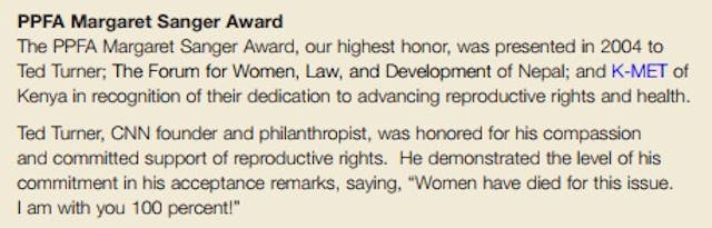 Margaret Sanger award to Ted Turner CNN Planned Parenthood founder Margaret Sanger spoke to the Ku Klux Klan and supported eugenics. So why does the organization still honor her? image