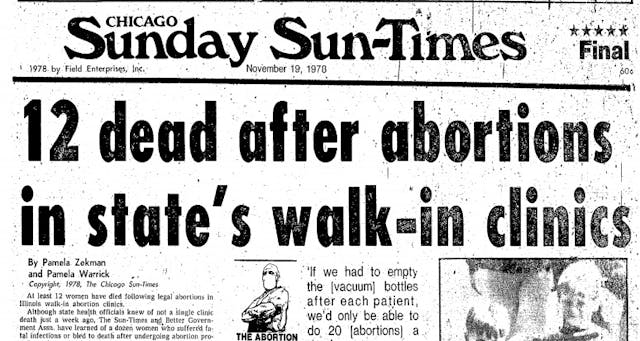 Abortion Profiteers Chicago Sun Times part seven 12 women dead after abortion Image: Abortion Profiteers Chicago Sun Times part seven 12 women dead after abortion