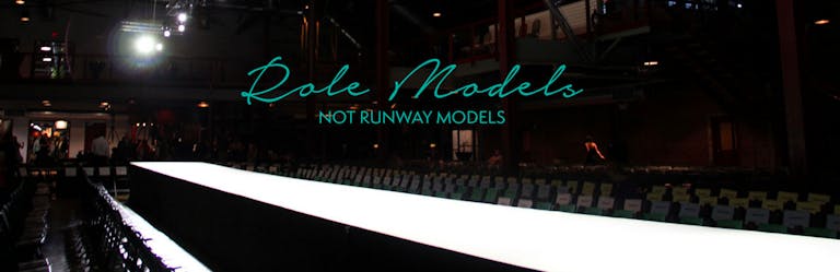 Carrie Hammer, Role Models Not Runway Models