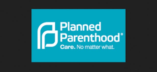 Planned Parenthood, care no matter what