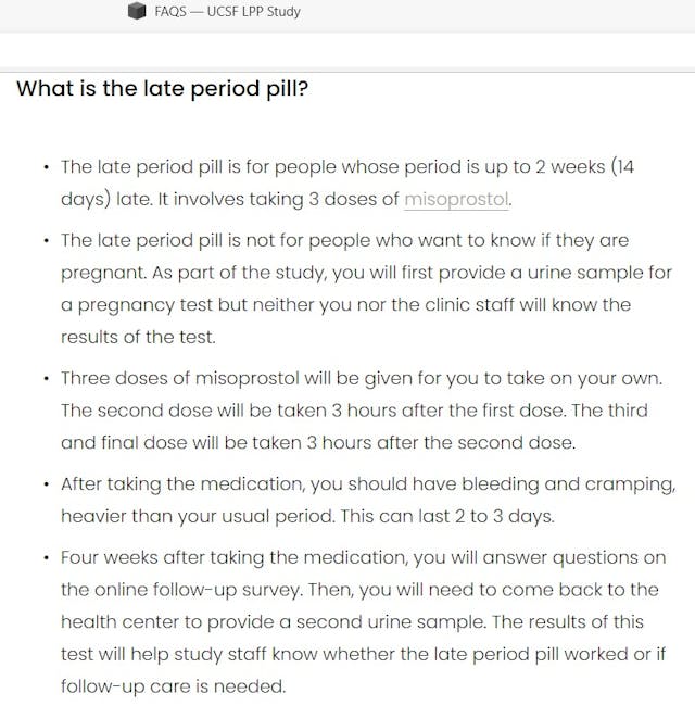 Missed Period Pills or Late Period Pill abortion study at UCSF (Image: PeriodPillStudy.org) Missed Period Pills or Late Period Pill abortion study at UCSF (Image: PeriodPillStudy.org)