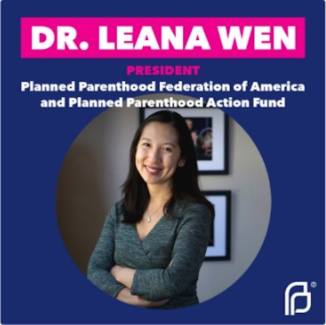 Dr Leana Wen Planned Parenthood president Image: Dr Leana Wen Planned Parenthood president