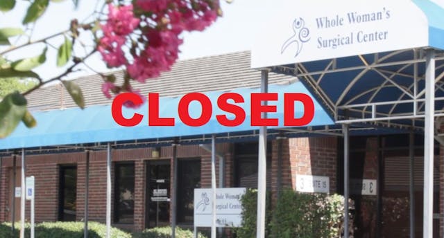 Image: Whole Women's Health abortion facility San Antonio Closed (Image: Facebook)