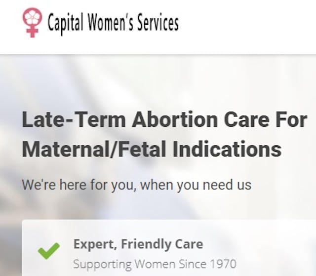 Capital Women’s Service abortion facility uses term “late-term abortion” on website Image: Capital Womens Service abortion facility uses term late term abortion on website