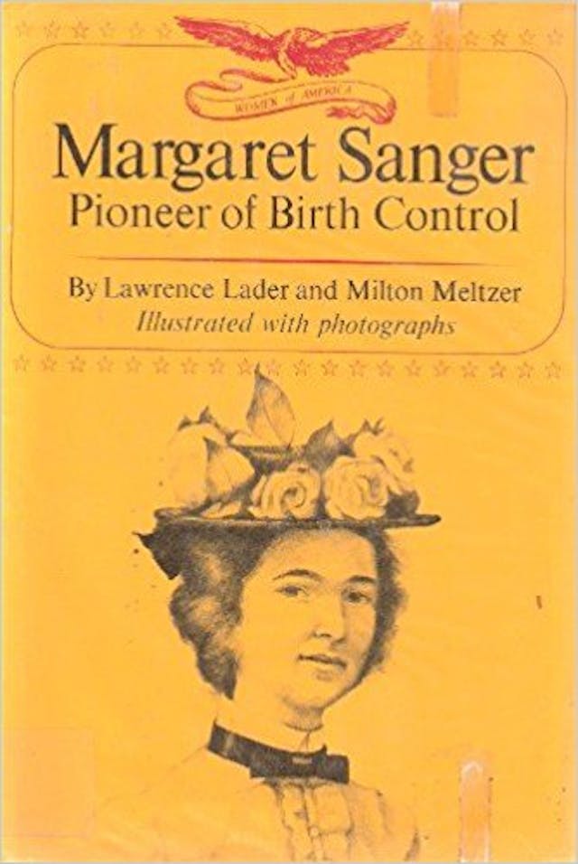Larry Lader’s book helped redefine Margaret Sanger from her eugenics roots Book by Larry Lader on Margaret Sanger