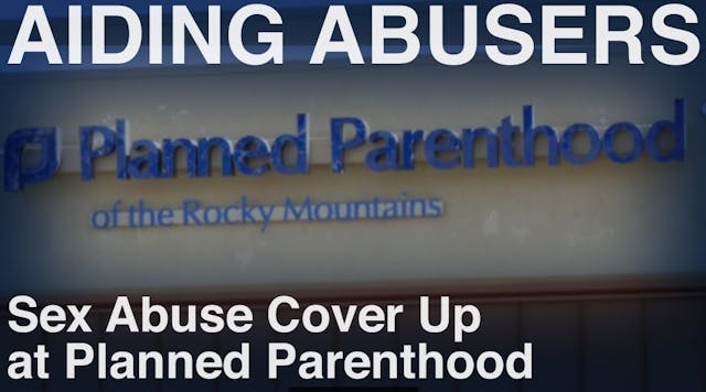 Sex Abuse coverup at Planned Parenthood report Aiding Abusers Image: Sex Abuse coverup at Planned Parenthood report Aiding Abusers