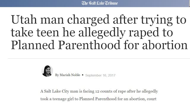 Utah sex predator takes teen to Planned Parenthood Unnamed Utah man took victim to Planned Parenthood for abortion