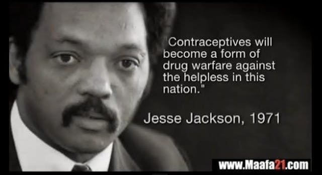 Rev. Jesse Jackson opposed abortion and birth control as Black Genocide Image: Rev. Jesse Jackson from Maafa21
