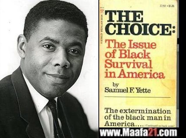 Samuel Yette and his book The Choice (Image credit Saynsumthn blog) Were programs like Title X started to curb the population of certain people groups? image