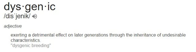 Definition of Dysgenic Image: Definition of Dysgenic