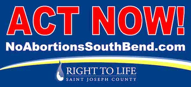 A billboard funded by pro-life groups and average citizens in South Bend, Indiana.