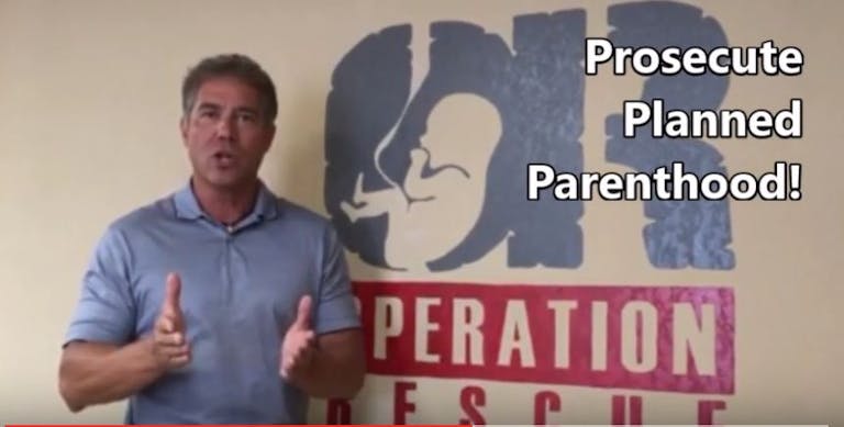 Troy Newman prosecute Planned Parenthood