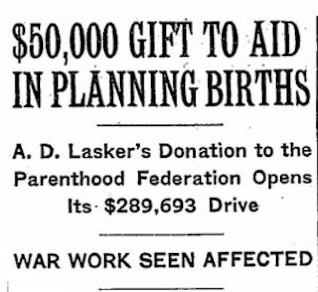 1943 Albert Lasker gives PPFA 50K The foundation that just gave Planned Parenthood an award also funded its eugenics projects image