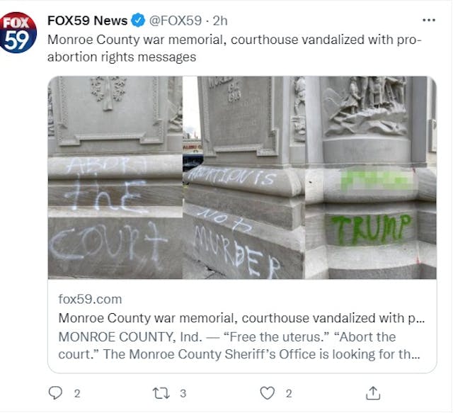 Indiana court house and war memorial vandalized with proabortion messages (Image: Fox59 on Twitter) Image: Indiana court house and war memorial vandalized with proabortion messages (Image: Fox59 on Twitter)