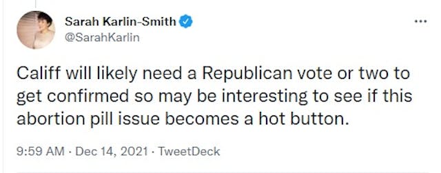 Image: Tweet Sarah Karlin Smith on whether abortion pill will sabotage Robert Califf nomination to FDA (Image: Twitter)
