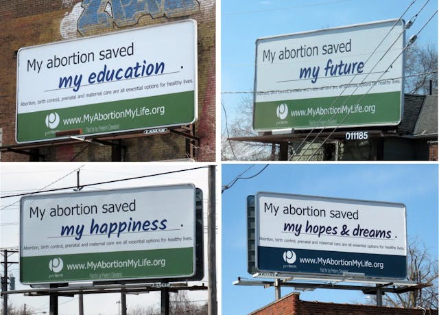 Preterm abortion clinic billboard campaign (Image: MyAbortionMyLife.org) Image: Preterm abortion clinic billboard campaign (Image: MyAbortionMyLife.org)