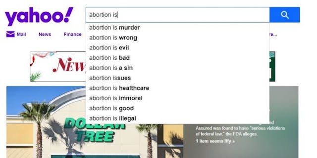 Yahoo’s auto-complete for the search term “abortion is.”