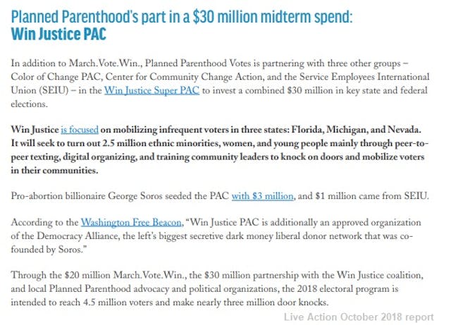 Planned Parenthood with Win Justice Pac vows to spend $30 million on 2018 elections (Image: Live Action Oct 2018 report) Image: Planned Parenthood with Win Justice Pac vows to spend $30 million on 2018 elections (Image: Live Action Oct 2018 report)