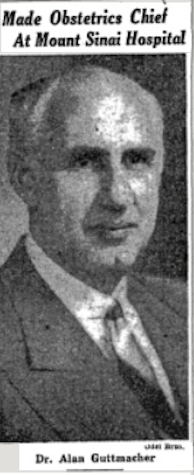 Alan Guttmacher appointed head of obstetrics at Mount Sinai Hospital (Image New York Times June 27,1952) Image: Alan Guttmacher