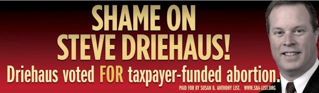 SBA List billboard attacking Steve Driehaus for his vote supporting ACA. SBA Driehaus Billboard