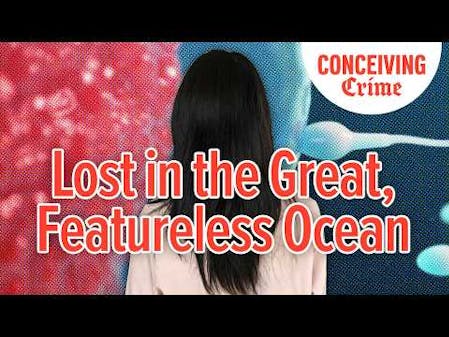 A DNA Test Revealed The Dark Truth of Her Conception | Conceiving Crime Podcast thumbnail