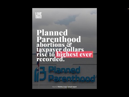 Abortions and Tax $$$ Highest Ever Recorded at Planned Parenthood thumbnail